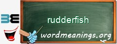 WordMeaning blackboard for rudderfish